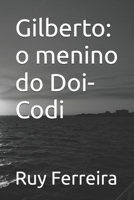 Gilberto: o menino do Doi-Codi 8591398513 Book Cover