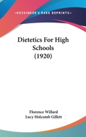 Dietetics for High Schools 1164620991 Book Cover