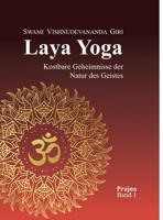 Laya Yoga: Kostbare Geheimnisse der Natur des Geistes (German Edition) 3384516575 Book Cover