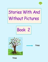 Stories With And Without Pictures Book 2 1726352064 Book Cover