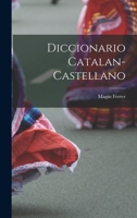Diccionario Catalan-Castellano 101591988X Book Cover
