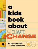 A Kids Book About Climate Change 1951253752 Book Cover