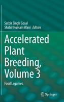 Accelerated Plant Breeding, Volume 3: Food Legumes 3030473058 Book Cover
