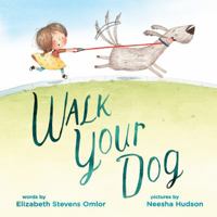 Walk Your Dog 0399546529 Book Cover