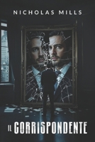 Il corrispondente (Italian Edition) B0F1W8CHQQ Book Cover