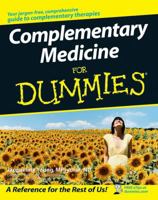 Complementary Medicine for Dummies 0470026251 Book Cover