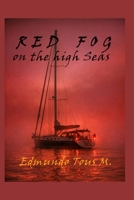 RED FOG on the high Seas B0GTQ1B1QS Book Cover