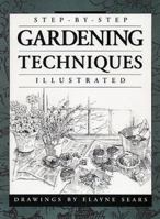 Step-by-Step Gardening Techniques 0882669125 Book Cover