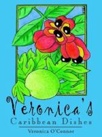 Veronica's Caribbean Dishes 1420891413 Book Cover