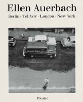 Ellen Auerbach: Berlin, Tel Aviv, London, New York (Art & Design) 3791319728 Book Cover