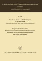 Vergleich Des Kontinentalen Kammgarnspinnverfahrens Mit Dem Bradfordsystem Hinsichtlich Des Ungleichmassigkeitsverhaltens Der Garne Und Gewebe 366300855X Book Cover