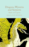 Dragons, Wyverns and Serpents 1035031620 Book Cover