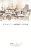 A Middle Eastern Affair 1870015878 Book Cover