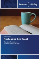 Noch ganz bei Trost (German Edition) 6208865379 Book Cover