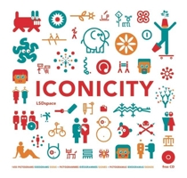 Iconicity: Pictograms, Ideograms, Signs for Utility, Usefulness and Pleasure 8415967780 Book Cover