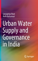 Urban Water Supply and Governance in India 9811638187 Book Cover