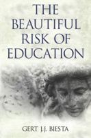 Beautiful Risk of Education 1612050271 Book Cover