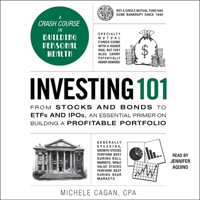 Investing 101: From Stocks and Bonds to Etfs and Ipos, an Essential Primer on Building a Profitable Portfolio 1797137956 Book Cover