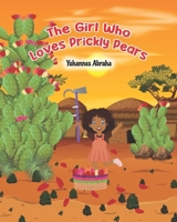 The Girl Who Loves Prickly Pears B0F1TMLJJP Book Cover