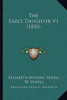 The Earl's Daughter; 1 1014657466 Book Cover