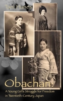 Obachan: A Young Girl’s Struggle for Freedom in Twentieth-Century Japan B08BDZ5ND2 Book Cover