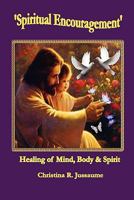 Spiritual Encouragement 0557584299 Book Cover