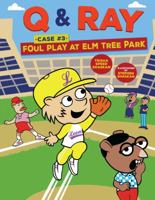 Foul Play at Elm Tree Park: Case 3 1512411493 Book Cover