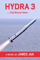 Hydra 3 ...The Rocket Man 1512314943 Book Cover