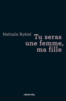 Tu seras une femme, ma fille (Littérature Française) 270214067X Book Cover