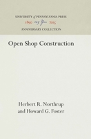 Open shop construction (Major study - Industrial Research Unit ; no. 54) 0812290895 Book Cover