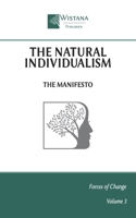 The Natural Individualism: The Manifesto (Forces of Change) B0FM8LZ3TL Book Cover