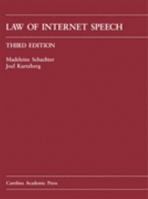 Law of Internet Speech 0890890544 Book Cover