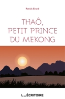 Thaô, petit prince du Mekong (French Edition) 2383650048 Book Cover