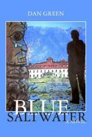 Blue Saltwater 1451581246 Book Cover