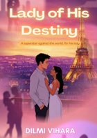 Lady of His Destiny B0GRC1Y9T5 Book Cover