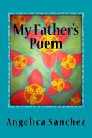 My Father's Poem: I am My Father's poem written for all of mankind to come to full knowledge of the Lord Jesus Christ and be saved through Him by the story of my life 1546591389 Book Cover