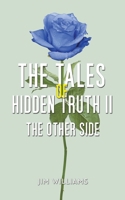 The Tales of Hidden Truth II: The Other Side 1035845881 Book Cover
