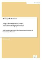 Projektmanagement Eines Marktforschungsprozesses 3838664302 Book Cover