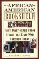 The African-American Bookshelf: 50 Must-Reads From Before the Civil War 0806526416 Book Cover
