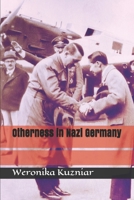 Otherness in Nazi Germany 1517252326 Book Cover
