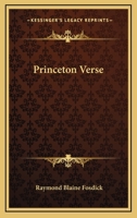 Princeton Verse (Classic Reprint) 1432686658 Book Cover