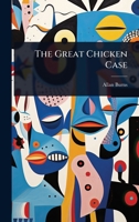 The Great Chicken Case 1024841642 Book Cover