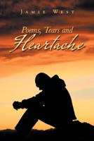 Poems, Tears and Heartache 198450178X Book Cover