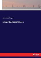 Schulmädelgeschichten (German Edition) 3743654601 Book Cover