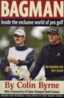 Bagman: Inside the Exclusive World of Professional Golf 0954865308 Book Cover
