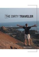 The Dirty Traveler 1525503944 Book Cover