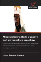 Międzyreligijna Rada Ugandy i kult afrykańskich przodków 6630232151 Book Cover