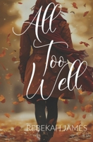 All Too Well B0F282TXSR Book Cover