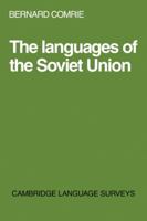 The Languages of the Soviet Union (Cambridge Language Surveys) 0521298776 Book Cover