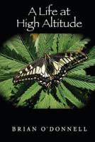 A Life At High Altitude 1499367430 Book Cover